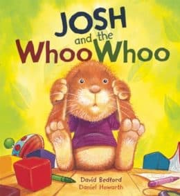 Josh and the Whoo Whoo! by David Bedford Books for Ages 3 to 4 10
