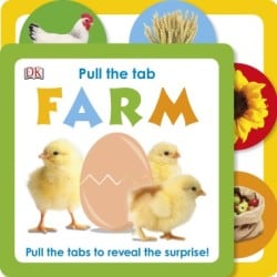 Books for Ages 0 to 1 - Pull the Tab: Farm by DK