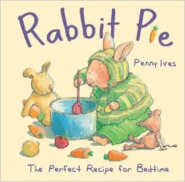 Rabbit Pie by Penny Ives -  Books for Ages 1 to 2