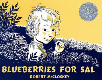 Good Books for 4 Year Old Boys and Girls - Blueberries for Sal by Robert McCloskey