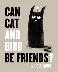 Can Cat and Bird Be Friends Little Fun Club