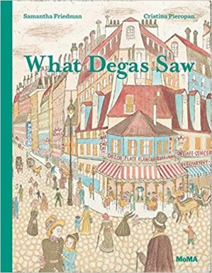 What Degas Saw