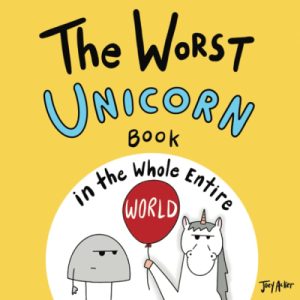 Interactive Children's Books The Worst Unicorn Book