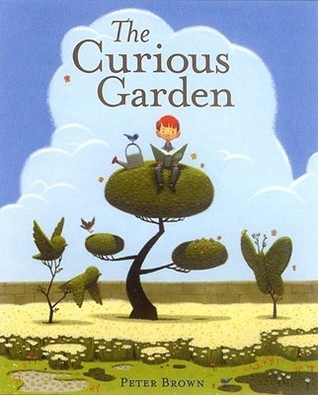 The Curious Garden Picture Book Gardening