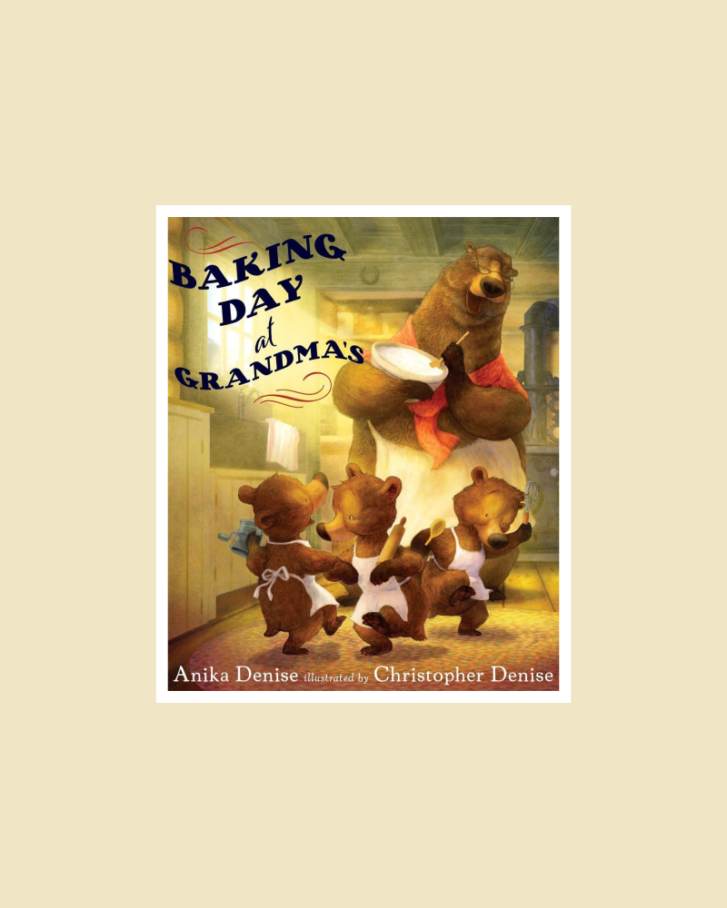 Books For Toddlers: Best Books for 2-3 year olds - Baking Day at Grandma's