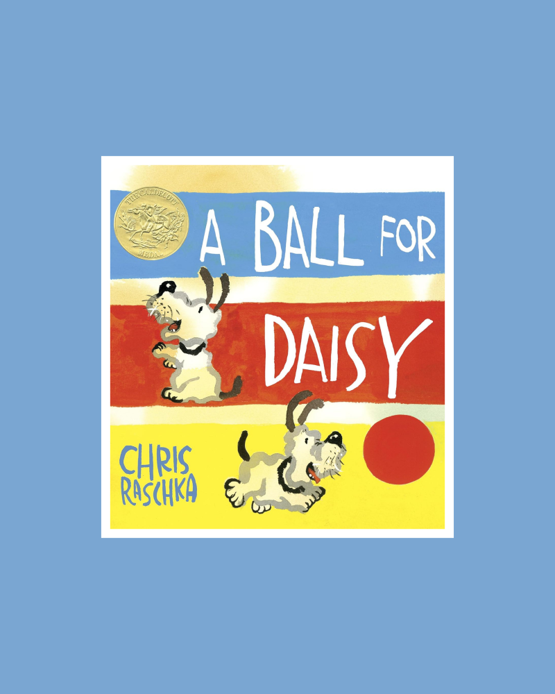 Books for Ages 3 to 4 - A Ball For Daisy