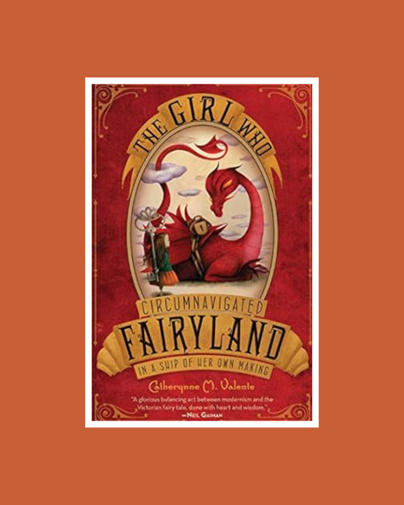 The Girl Who Circumnavigated Fairyland