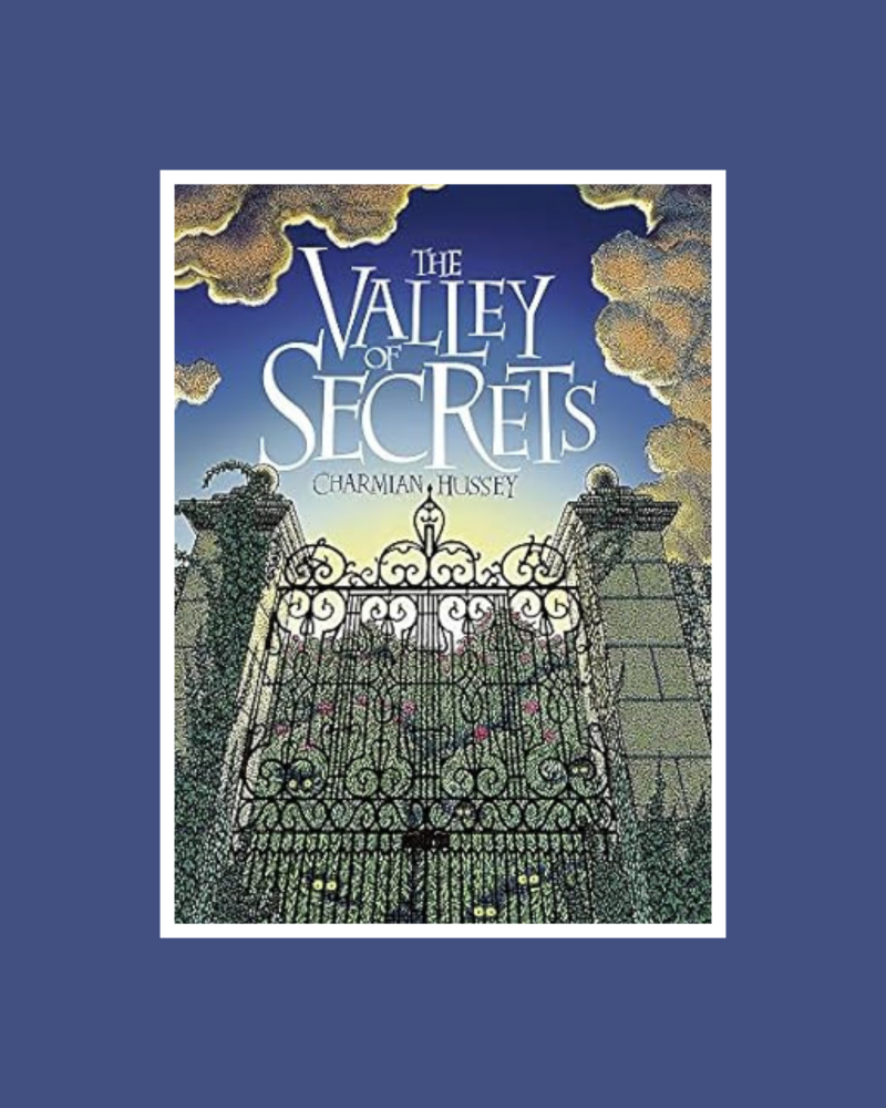 The Valley of Secrets