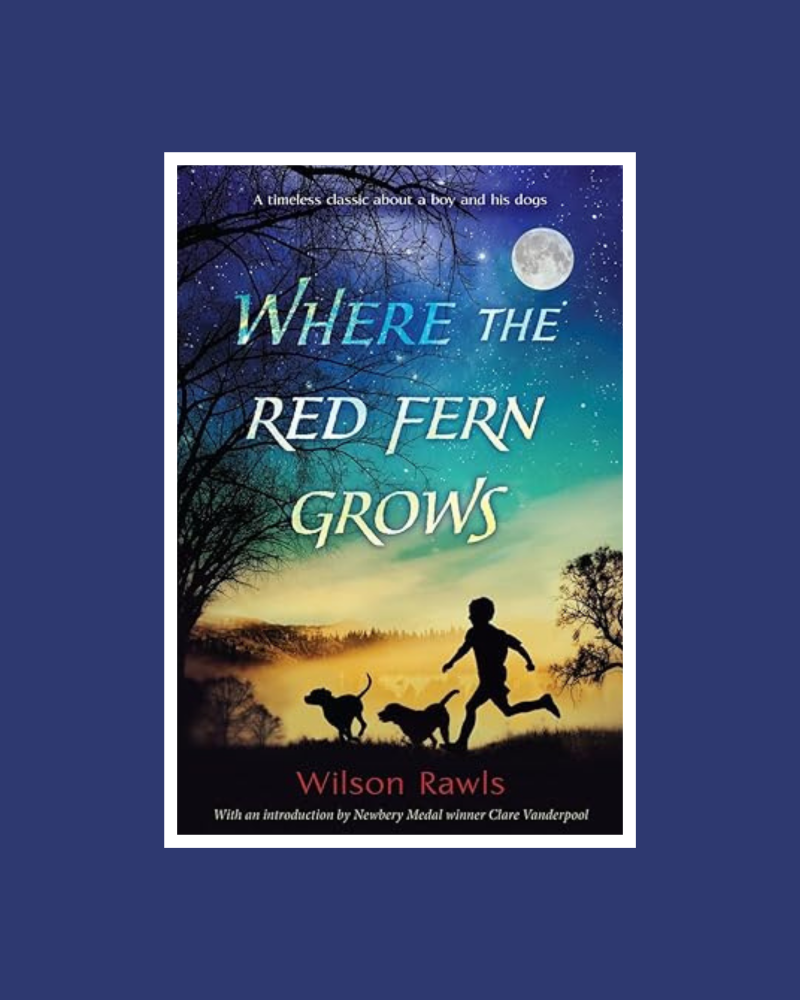 Where the Red Fern Grows